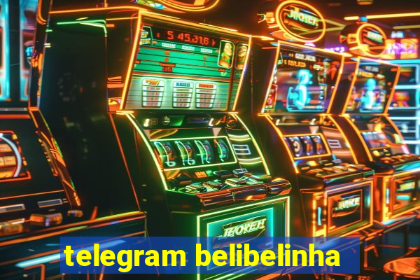 telegram belibelinha